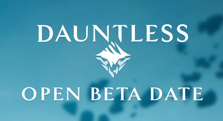 Dauntless Open Beta Announcement